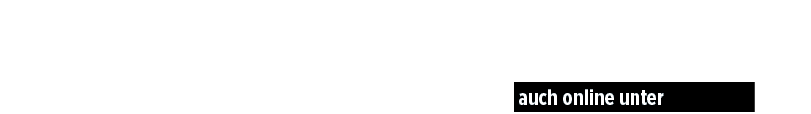   auch online unter           