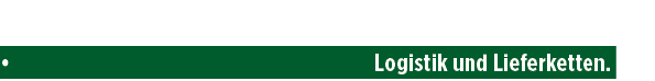    Logistik und Lieferketten  