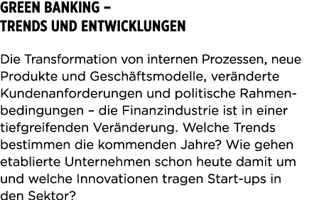 Green Banking   Trends und Entwicklungen Die Transformation von internen Prozessen, neue Produkte und Gesch ftsmodell   